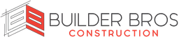 Builder Bros Construction, LLC