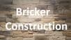 Bricker Construction LLC